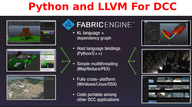 FabricEngine Leverages Python and LLVM For Digital Content Creation ...